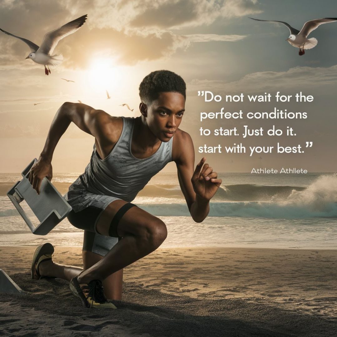 A captivating photo of a young athlete on a beach, ready to start a race. He wears a lightweight running outfit and has a determined expression, holding a starting block. The sun is setting in the background, casting a warm golden light over the scene. The ocean waves crash in the distance, and seagulls fly overhead. A quote by the athlete appears on the screen, saying, "Do not wait for the perfect conditions to start. Just do it, start with your best." Motivational