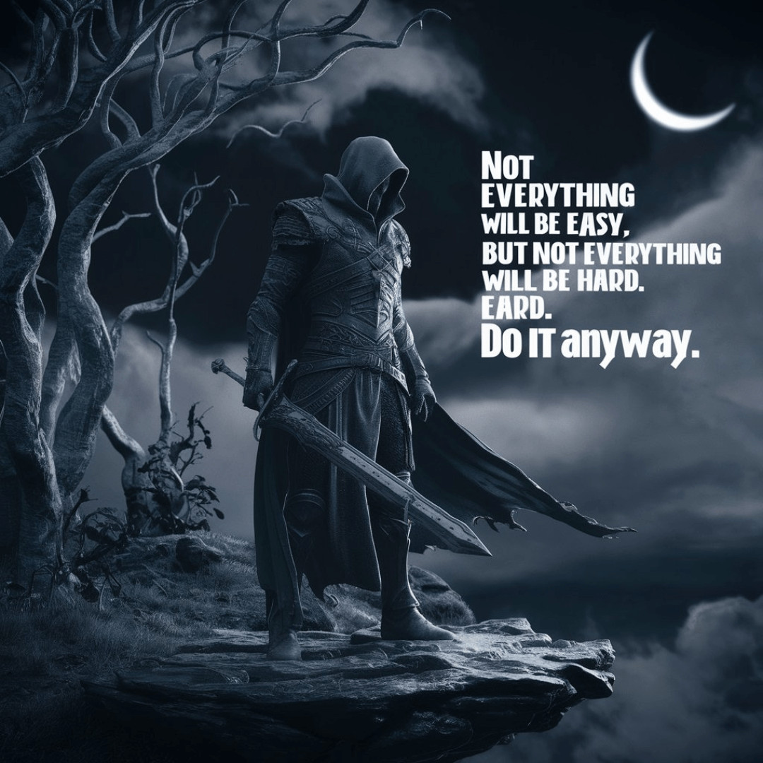 A striking 3D render of a dark fantasy scene, featuring a lone figure walking through a haunted, moonlit forest. The atmosphere iseerie, with twisted trees, spectral creatures lurking in the shadows, and a faint, ghostly mist. The quote "Not everything will be easy, But not everything will be Hard. Do it Anyway." is displayed prominently in a stylized, bold font, adding a conceptual and motivational touch to the scene., cinematic, 3d render, conceptual art, dark fantasy, typography. Motivational